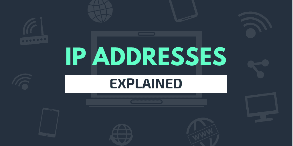 IP Addresses